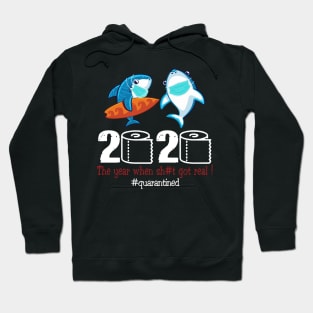 Shark 2020 The year when shit got real Hoodie